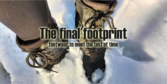 The final footprint: footwear to meet the test of time